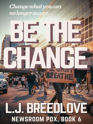 cover image of Be the Change